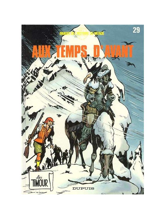 Timour (Les) tome 29 - Aux temps d'avant (éd. 1991) main product photo