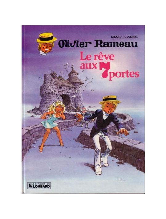 Olivier Rameau tome 10 - Le rêve aux 7 portes (éd. 1985) main product photo