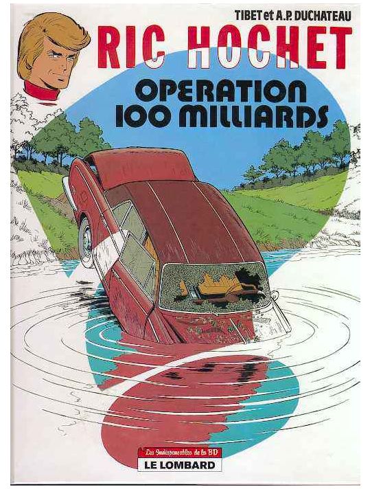 Ric Hochet tome 29 - Opération 100 milliards (éd. 2001) main product photo