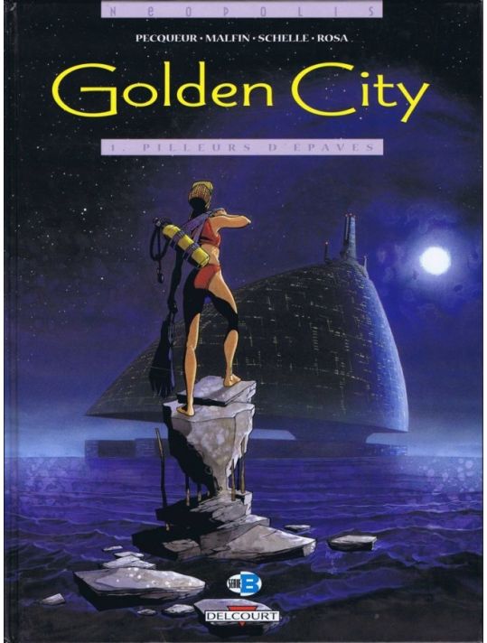 Golden City tome 1 - Pilleurs d'épaves (éd. 1999) main product photo