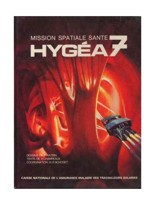 Mission spatiale santé hygéa 7 - Mission Spatiale Santé Hygéa 7 (éd. 1980) main product photo