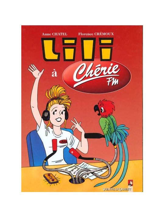 Lili (Vents d'Ouest) tome 60 - A Chérie FM (éd. 1998) main product photo