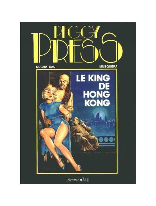 Peggy Press tome 2 - Le King de Hong Kong (éd. 1986) main product photo