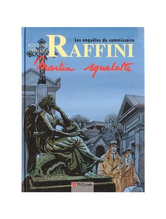 Les Enquêtes du commissaire Raffini tome 4 - Martin squelette main product photo