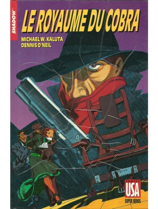 Collection Super Héros (Comics USA) tome 24 - Shadow (2/3) : Le royaume du Cobra (éd. 1989) main product photo