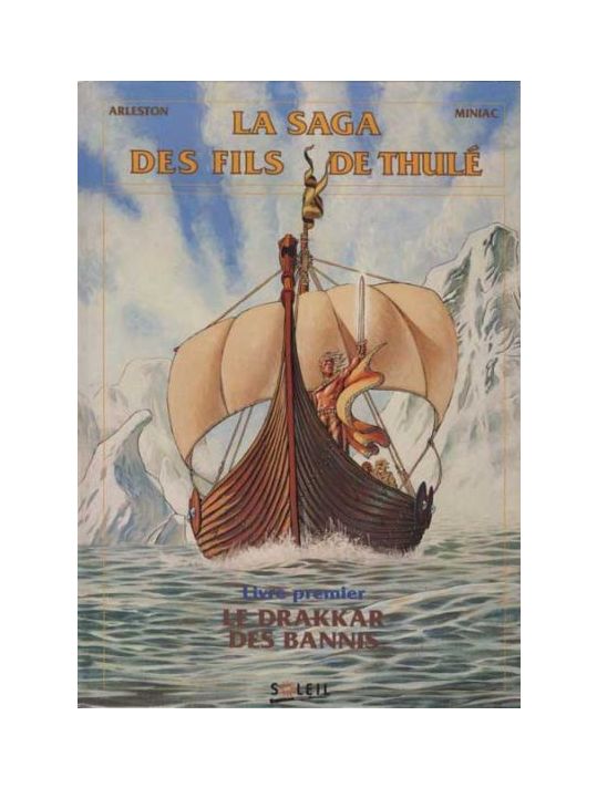 Saga des fils de Thulé (La) tome 1 - Le drakkar des bannis (éd. 1993) main product photo