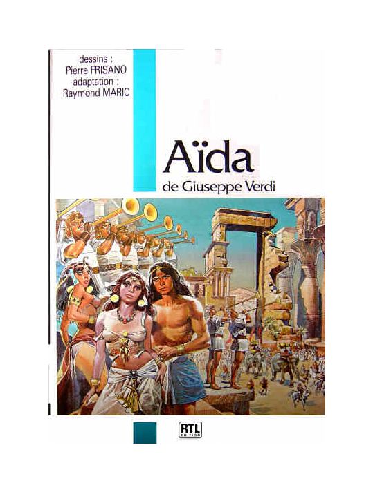 Aïda de Giuseppe Verdi tome 1 - Aïda (éd. 1985) main product photo