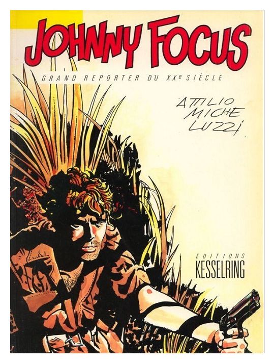 Johnny Focus tome 1 - Johnny Focus grand reporter du XXè siècle main product photo