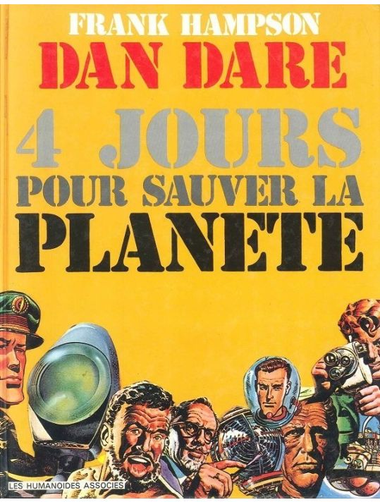 Dan Dare tome 1 - 4 jours pour sauver la planète (éd. 1977) main product photo