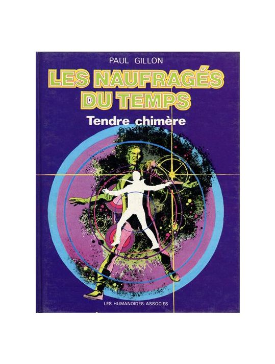 Naufragés du temps (Les) tome 5 - Tendre chimère (éd. 1977) main product photo