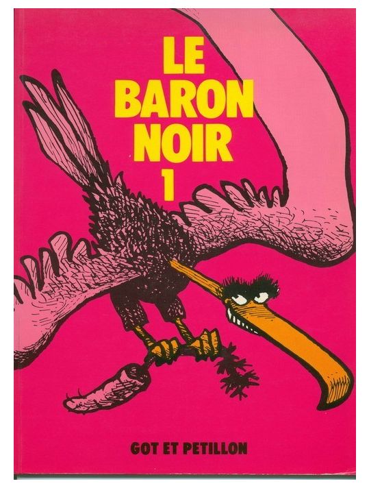 Baron Noir (Le) tome 1 - Le Baron Noir (éd. 1976) main product photo