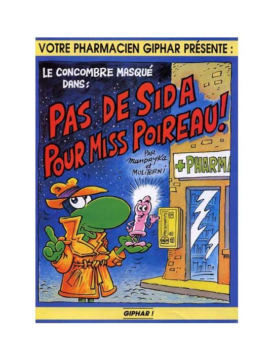 Concombre masqué (Le) - Pas de Sida pour Miss Poireau ! (éd. 1994) main product photo
