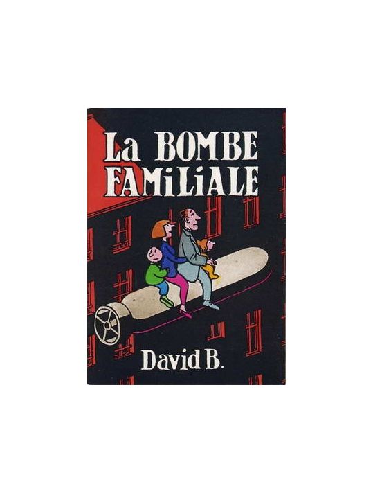 Bombe familiale (La) - La bombe familiale (éd. 1991) main product photo