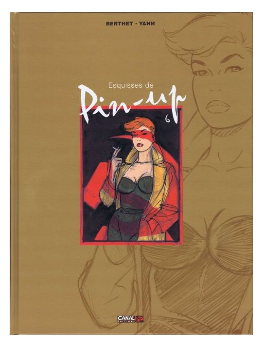 Pin-up tome 6 - Pin-up 6 - Esquisses (éd. 2000) main product photo