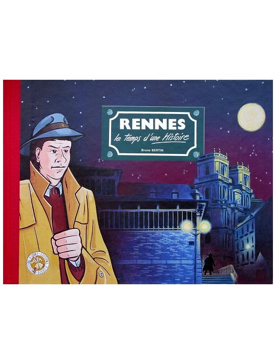 Rennes le temps d'une histoire - Rennes le temps d'une histoire (éd. 1993) main product photo