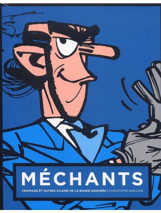 Méchants - crapules et autres vilains de la bande dessinée (couverture Zorglub) main product photo
