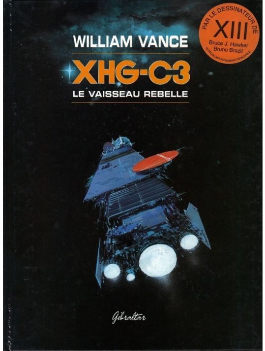 XHG-C3 tome 1 - Le vaisseau rebelle (éd. 1995) main product photo