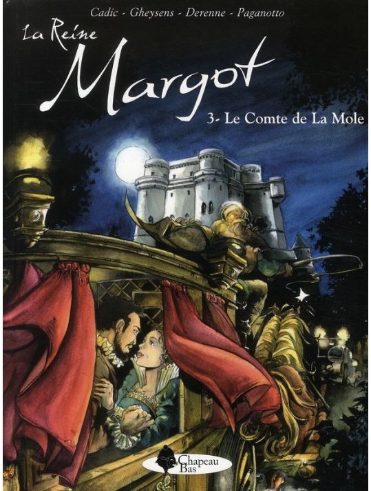 La reine margot tome 3 - le comte de la mole main product photo
