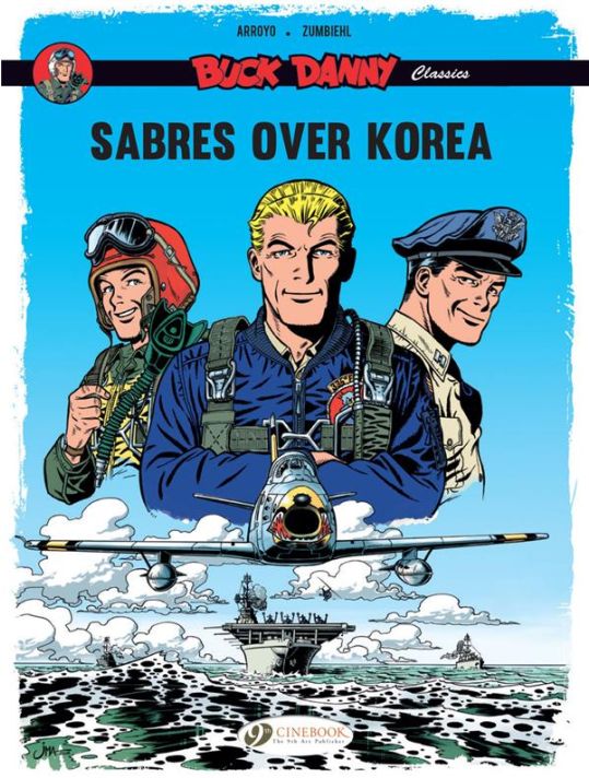 Les Aventures De « Buck Danny » Classic Tome 1 - Sabres Over Korea main product photo