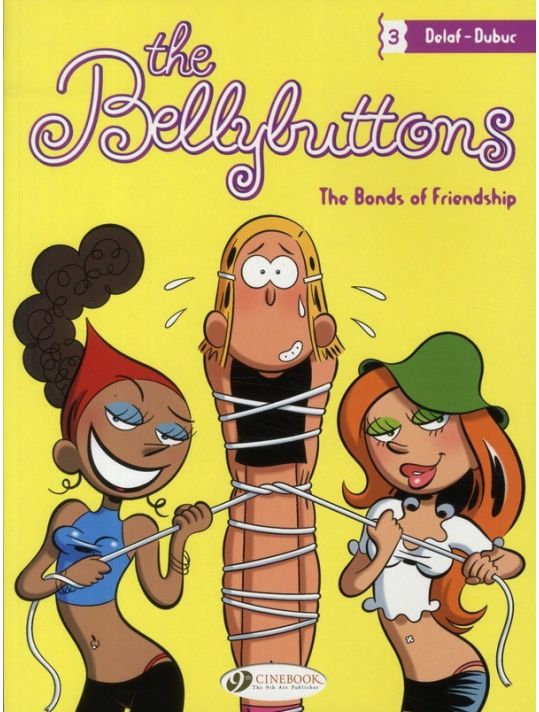 Les nombrils - en anglais - the bellybuttons tome 3 - the bonds of friend main product photo