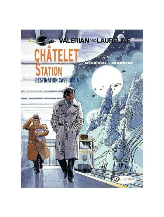 Valerian tome 9 - Châtelet station, destination Cassiopeia (en anglais) main product photo