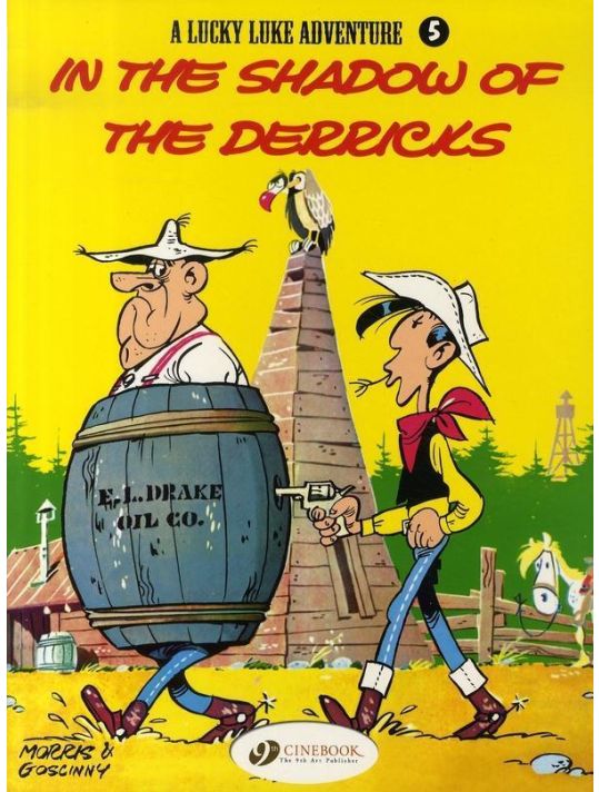 Lucky Luke tome 5 - In the shadow of the derricks (en anglais) main product photo