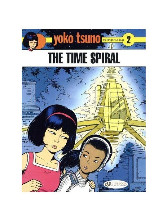 Yoko tsuno tome 2 - the time spiral (en anglais) main product photo