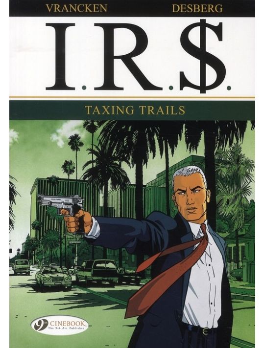 Ir$ tome 1 irs - taxing trails (en anglais) main product photo