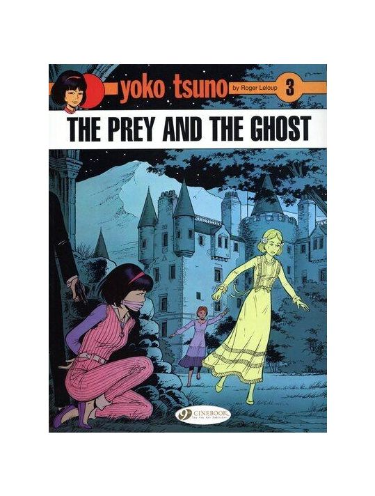 Yoko tsuno tome 3 - the prey and the ghost (en anglais) main product photo