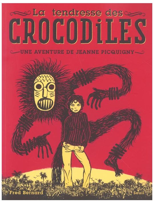 Une aventure de Jeanne Picquigny tome 1 - la tendresse des crocodiles main product photo