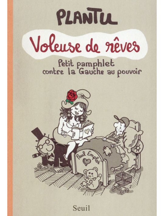 Voleuse de Rêves - petit pamphlet contre la Gauche au pouvoir main product photo