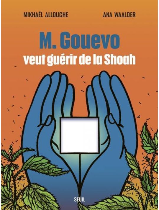 M. Gouevo veut guérir de la shoah main product photo