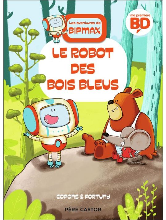 Les aventures de Bipmax - Le robot des Bois Bleus main product photo