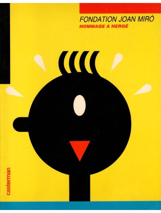 Fondation Joan Miró - Hommage à Hergé (éd. 1986) main product photo