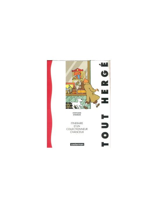 Tout Hergé itinéraire d'un collectionneur chanceux main product photo
