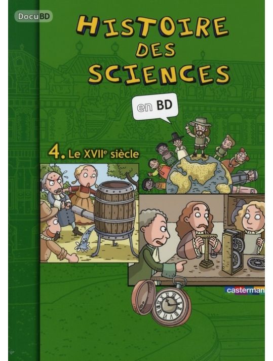 Histoire des sciences en BD tome 4 - Le XVII° siècle main product photo