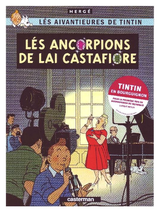 Lés aivantieures de Tintin tome 21 - lés ancorpions de lai castafiore (en bourguignon) main product photo