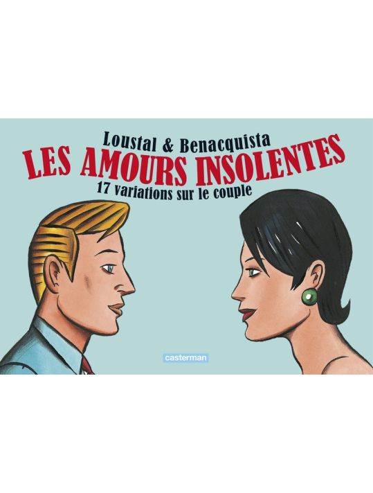 les amours insolentes ; 17 variations sur le couple main product photo