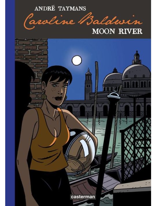 Caroline Baldwin tome 1 édition spéciale - moon river main product photo