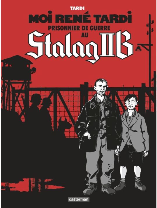 Moi René Tardi prisonnier de guerre au Stalag IIB tome 1 main product photo