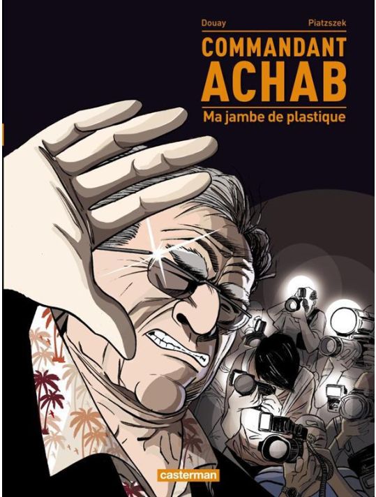 Commandant Achab tome 2 - ma jambe en plastique main product photo