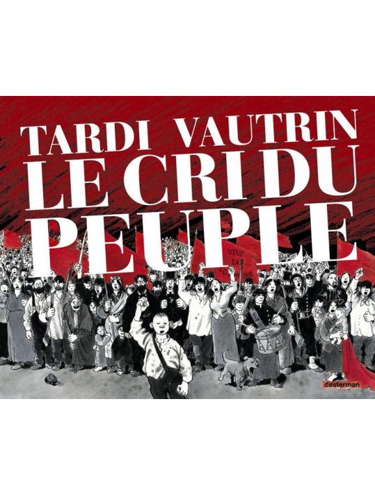 Le cri du peuple - intégrale main product photo