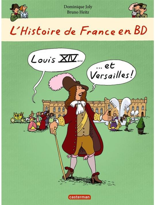 L'histoire de France en bd tome 2 - Louis XIV et Versailles main product photo