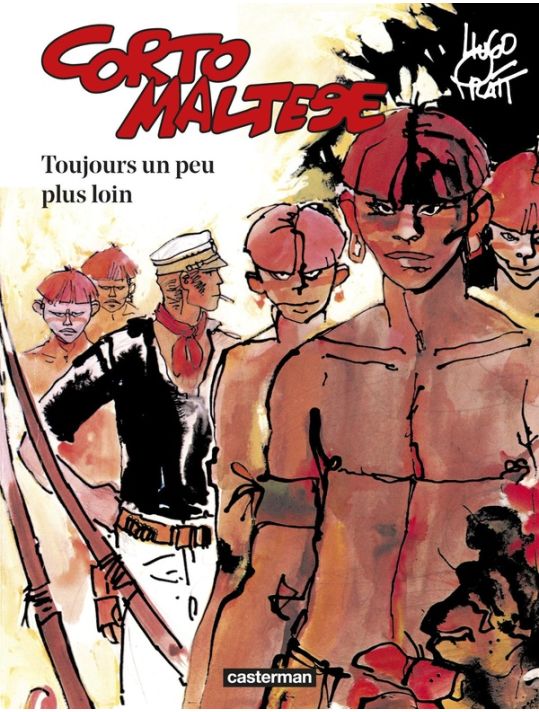 Corto Maltese tome 3 - Toujours un peu plus loin (édition 2015) main product photo