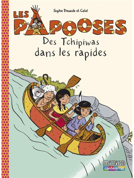 les papooses tome 5 - des tchipiwas dans les rapides main product photo