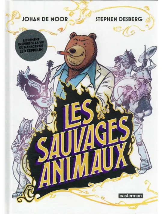 Les sauvages animaux de Stephen Desberg, Johan De Moor