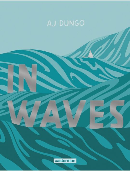 AJ DUNGO - Tirage de luxe In Waves