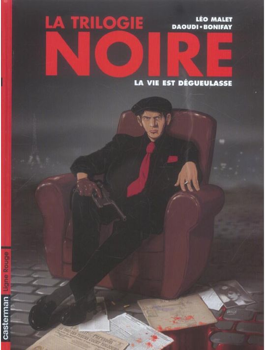 la trilogie noire tome 1 - la vie est dégueulasse main product photo