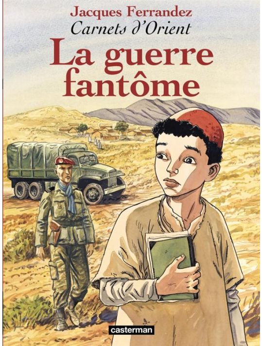 Carnets d'orient tome 6 - la guerre fantôme main product photo