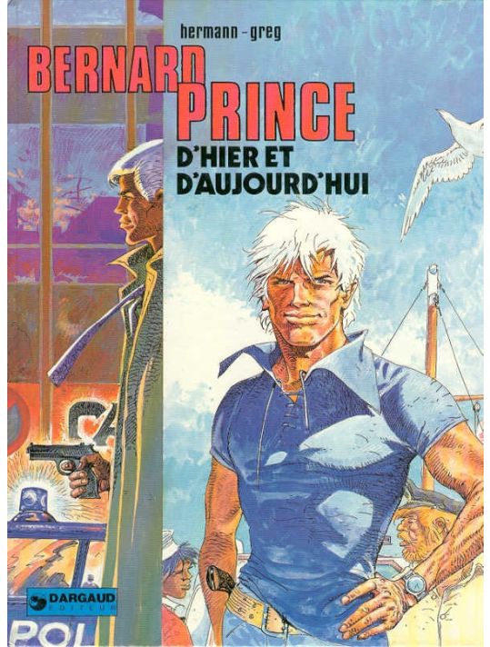 Bernard Prince - D'hier et d'aujourd'hui (éd. 1980) main product photo